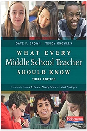 What Every Middle School Teacher Should Know, Third Edition by Dave F. Brown (2014-09-09)