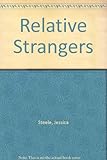 Relative strangers