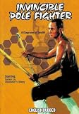 Invincible Pole Fighter