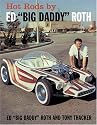 Hot Rods by Ed "Big Daddy" Roth