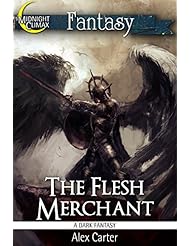 eBooks: The Flesh Merchant (A Dark Fantasy): Plus a FREE GIFT with purchase! - Midnight Climax