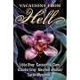 Vacations from Hell