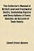 The Collector's Manual of British Land and Freshwater Shells; Containing Figures and Descriptions of Every Species, an Account of Their Habits