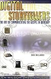Digital Storytellers: The Art of Communicating the Gospel in Worship