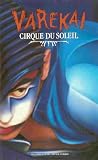 Varekai Cirque Du Soleil Official Progra