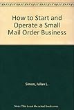 How to start and operate a mail-order business