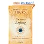 Ein neuer Anfang: Das Handbuch zum Erschaffen Deiner Wirklichkeit