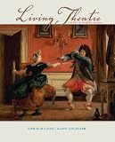 Living Theatre: A History of Theatre