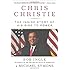 Chris Christie: The Inside Story of His Rise to Power