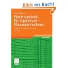 Elektrotechnik f�r Ingenieure - Klausurenrechnen: Aufgaben mit ausf�hrlichen L�sungen