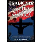 ERADICATE - Blotting Out God in America