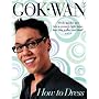 How to Dress: Your Complete Style Guide for Every Occasion