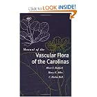Manual of the Vascular Flora of the Carolinas by Albert E. Radford and C. Ritchie Bell