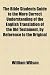 The Bible Students Guide to the More Correct Understanding of the English Translation of the Old Testament, by Reference to the Original