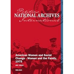 American Women and Social Change - Women and the Family, 1975