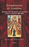 Communities of learning : networks and the shaping of intellectual identity in Europe, 1100-1500