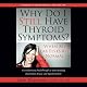 Why Do I Still Have Thyroid Symptoms?: When My Lab Tests Are Normal