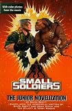 Small Soldiers: Junior Novelization [Paperback]