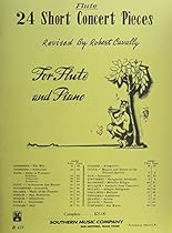 24 Short Concert Pieces - Flute and Piano 24 Short Concert Pieces - Flute and Piano
