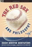 The Red Sox and Philosophy