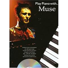 Play Piano with "Muse": Songbuch f�r Klavier, Gesang und Gitarre + CD