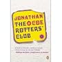 Rotter's Club, The