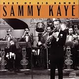 Sammy Kaye -  The Best of the Big Bands
