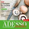 H&ouml;rbuch ADESSO audio - L'italiano in cucina 2. 3/2013: Italienisch lernen Audio - Kochen auf Italienisch