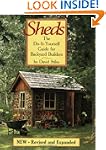 Sheds: The Do-It-Yourself Guide for B...