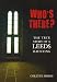 Who's There?: The True Story of a Leeds Haunting