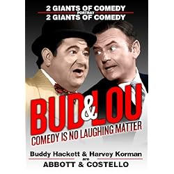 Bud & Lou: Comedy Is No Laughing Matter