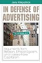 In Defense of Advertising: Arguments from Reason, Ethical Egoism, and Laissez-Faire Capitalism