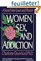 Women, Sex, and Addiction: A Search for Love and Power