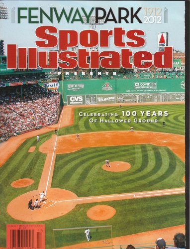 Fenway Park 100th Anniversary Sports Illustrated Commemorative Magazine 1912-2012 Boston Red Sox New, No mailing label!