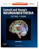 Cottrell and Young's Neuroanesthesia: Expert Consult: Online and Print, 5e (Expert Consult Title: Online + Print)