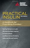Practical Insulin: A Handbook for Prescribing Providers