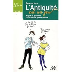L'Antiquit� est un jeu : 80 jeux et questions sur l'antiquit� gr�co-romaine