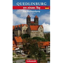 Quedlinburg an einem Tag: Ein Stadtrundgang