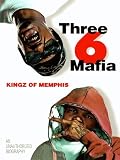 Three 6 Mafia: Kingz of Memphis