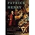 Patrick Henry: First Among Patriots
