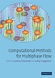 Computational Methods for Multiphase Flow