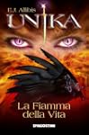 UNIKA - La Fiamma della Vita