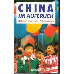 China im Aufbruch. Stationen einer Reise