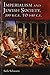 Imperialism and Jewish Society: 200 B.C.E. to 640 C.E. (Jews, Christians, and Muslims from the Ancient to the Modern World)