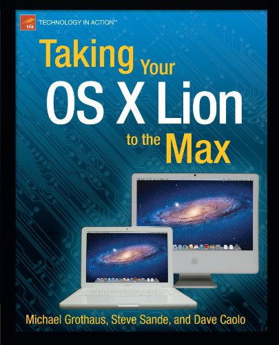 Taking Your OS X Lion to the Max (Technology in Action)