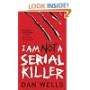 I Am Not A Serial Killer (John Cleaver Books)