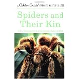 Spiders and Their Kin (A Golden Guide from St. Martin's Press)