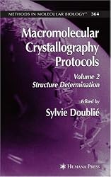 Macromolecular Crystallography Protocols, Volume 2: Structure Determination (Methods in Molecular Biology)