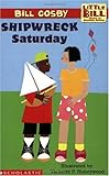 Shipwreck Saturday (A Little Bill Book for Beginning Readers)