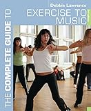 The complete guide to exercise to music
